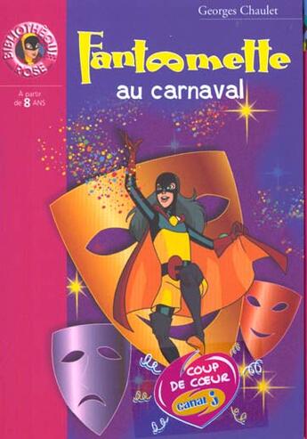 Couverture du livre « Fantômette au carnaval » de Georges Chaulet aux éditions Le Livre De Poche Jeunesse