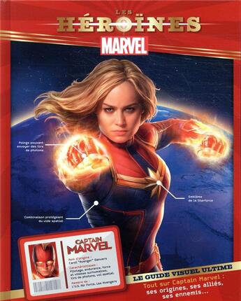 Couverture du livre « Captain Marvel ; Marvel ; les héroines ; le guide visuel ultime » de  aux éditions Disney Hachette