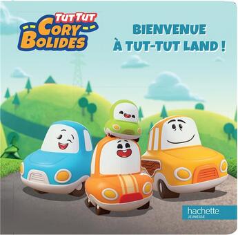 Couverture du livre « Tut Tut Cory Bolides ; bienvenue à Tut-Tut Land ! » de  aux éditions Hachette Jeunesse