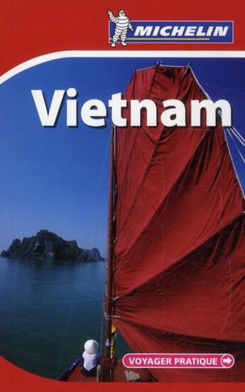 Couverture du livre « VOYAGER PRATIQUE ; Viêtnam (édition 2010) » de Collectif Michelin aux éditions Michelin