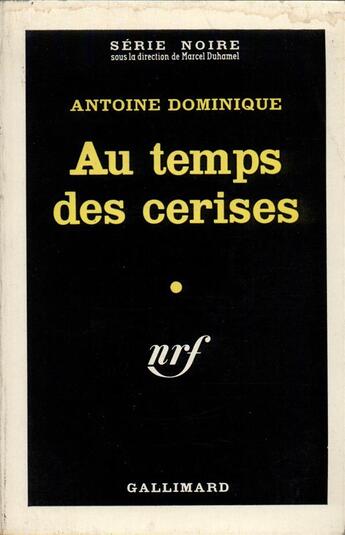 Couverture du livre « Au temps des cerises » de Dominique A.-L. aux éditions Gallimard