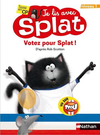 Couverture du livre « Je lis avec splat : votez pour splat - niveau 1 » de  aux éditions Nathan