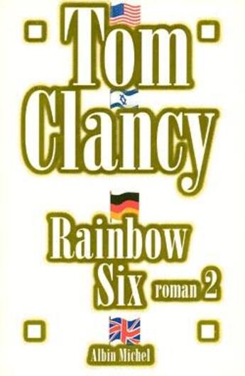 Couverture du livre « Rainbow Six - tome 2 » de Tom Clancy aux éditions Albin Michel