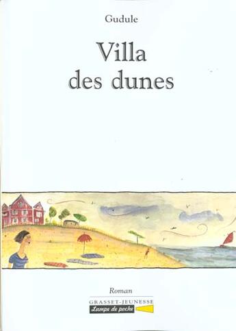 Couverture du livre « Villa des dunes » de Gudule aux éditions Grasset Jeunesse