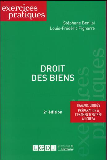 Couverture du livre « Droit des biens (2e édition) » de Stephane Benilsi et Louis-Frederic Pignarre aux éditions Lgdj