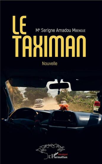 Couverture du livre « Le taximan » de Serigne Amadou Mbengue aux éditions L'harmattan