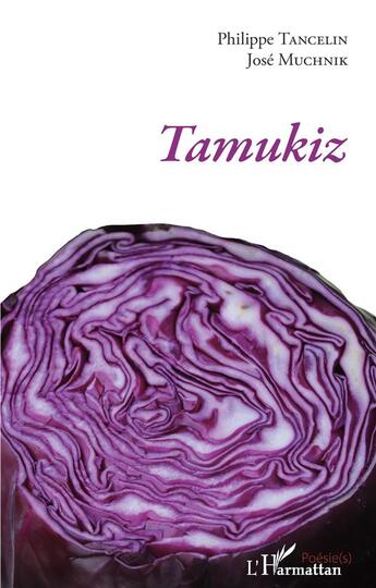 Couverture du livre « Tamukiz » de Jose Muchnik et Tancelin Philippe aux éditions L'harmattan