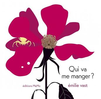 Couverture du livre « Qui va me manger ? » de Emilie Vast aux éditions Memo