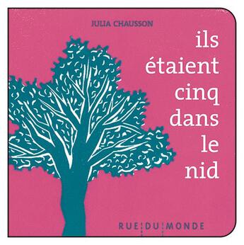 Couverture du livre « Ils étaient cinq dans le nid » de Julia Chausson et Christine Beigel aux éditions Rue Du Monde