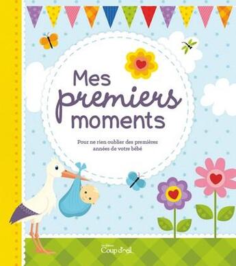 Couverture du livre « Mes premiers moments » de  aux éditions Terres Editions