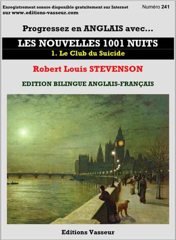 Couverture du livre « Progressez en anglais avec... les nouvelles 1001 nuits t.1 ; le club du suicide » de Robert Louis Stevenson aux éditions Jean-pierre Vasseur