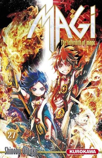 Couverture du livre « Magi, the labyrinth of magic Tome 27 » de Shinobu Ohtaka aux éditions Kurokawa