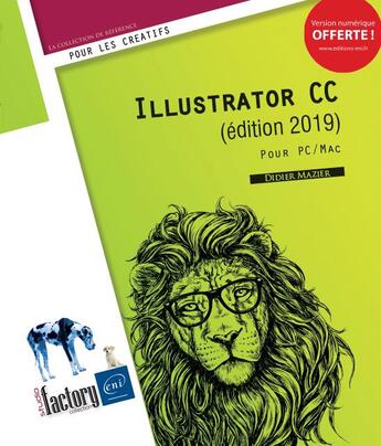 Couverture du livre « Illustrator CC (édition 2019) ; pour PC/Mac » de Didier Mazier aux éditions Eni