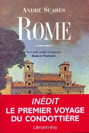 Couverture du livre « Rome » de Andre Suares aux éditions Calmann-levy