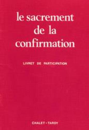 Couverture du livre « Sacrement de la confirmation / livret pour les fideles » de Aelf aux éditions Mame