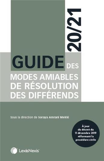 Couverture du livre « Guide des modes amiables de résolution des differends (édition 2020/2021) » de  aux éditions Lexisnexis