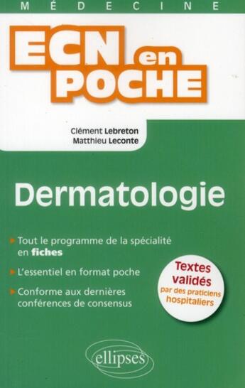 Couverture du livre « Dermatologie » de Lebreton/Leconte aux éditions Ellipses