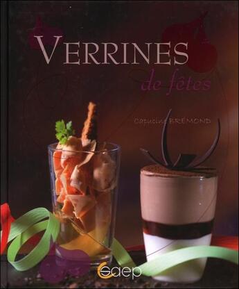 Couverture du livre « Verrines de fêtes » de Capucine Bremond aux éditions Saep