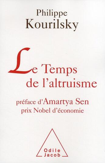 Couverture du livre « Le temps de l'altruisme » de Kourilsky-P aux éditions Odile Jacob