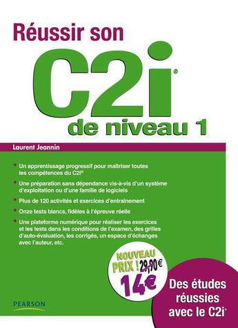 Couverture du livre « Réussir son C2I de niveau 1 » de Laurent Jeannin aux éditions Pearson