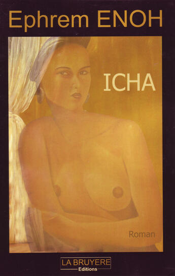 Couverture du livre « Icha » de Ephrem Enoh aux éditions La Bruyere