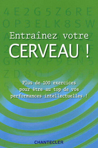 Couverture du livre « Entrainer votre cerveau! » de Anita Hemmink aux éditions Chantecler