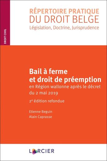 Couverture du livre « Bail à ferme et droit de préemption » de Etienne Beguin et Alain Caprasse aux éditions Larcier