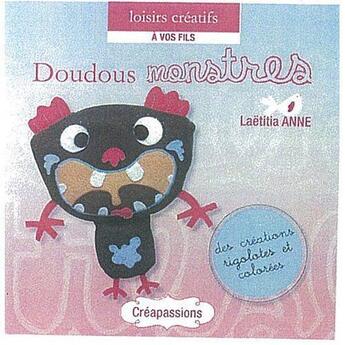 Couverture du livre « Doudous monstres » de Laetitia Anne aux éditions Eurofina