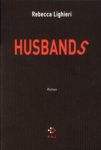 Couverture du livre « Husbands » de Rebecca Lighieri aux éditions P.o.l