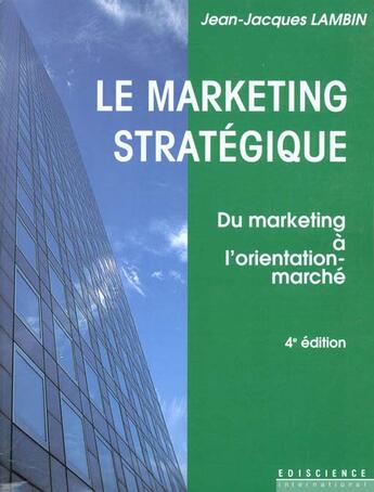 Couverture du livre « Le Marketing Strategique » de Lambin aux éditions Ediscience