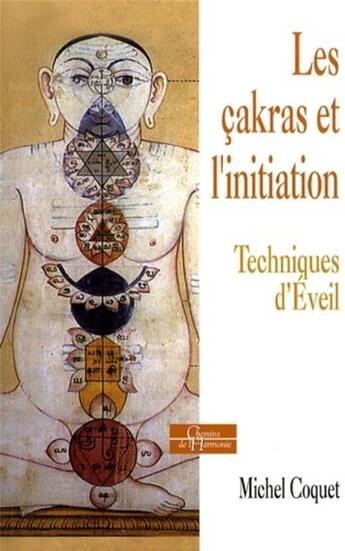 Couverture du livre « Les çakras et l'initiation » de Michel Coquet aux éditions Dervy