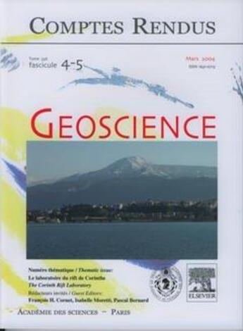 Couverture du livre « Comptes rendus academie des sciences, geoscience, t.336, fascicule 4-5, mars 2004 : le laboratoire du » de  aux éditions Elsevier