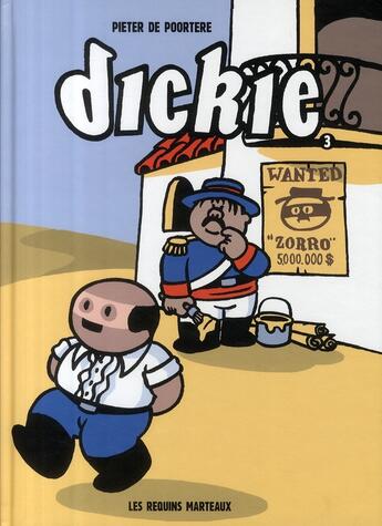 Couverture du livre « Dickie t.3 » de Pieter De Poortere aux éditions Requins Marteaux