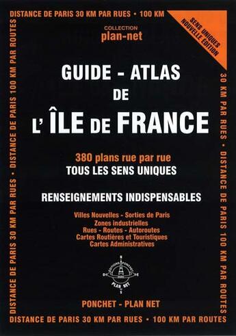 Couverture du livre « Atlas ile de france - 380 plans rue par rue » de Villes Nouvelle aux éditions Ponchet-plan Net