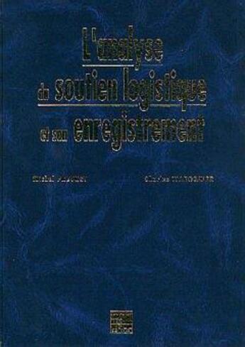 Couverture du livre « L'analyse du soutien logistique et son enregistrement » de Prevost Michel aux éditions Tec Et Doc