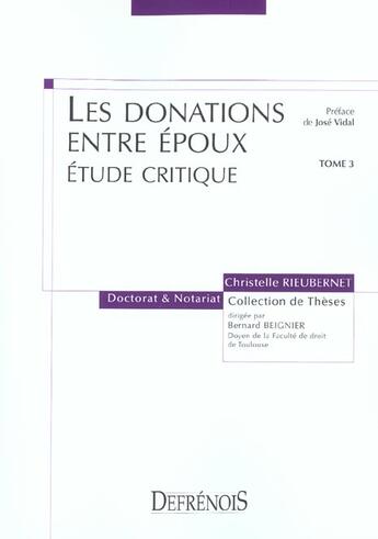 Couverture du livre « Les donations entre epoux. etude critique - vol03 » de Rieubernet C. aux éditions Defrenois