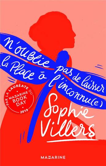 Couverture du livre « N'oublie pas de laisser la place à l'inconnu(e) » de Sophie Villers aux éditions Mazarine