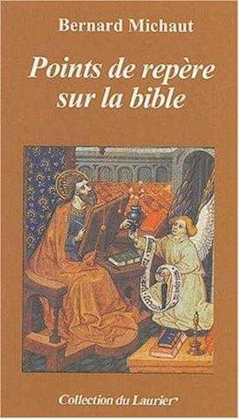 Couverture du livre « Points de repere sur la bible » de  aux éditions Le Laurier