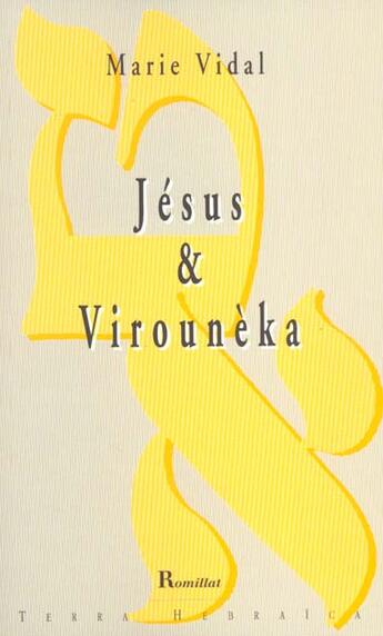 Couverture du livre « Jesus & virouneka » de Marie Vidal aux éditions Romillat