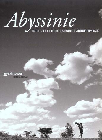 Couverture du livre « Abyssinie ; entre ciel et terre » de Lange/Benoit aux éditions Olizane