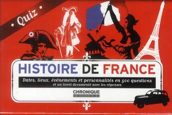 Couverture du livre « Quiz de l'histoire de France » de  aux éditions Chronique