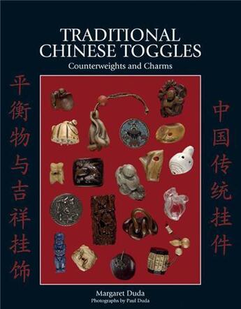 Couverture du livre « Traditional chinese toggles » de Duda Margaret/Paul aux éditions Thames & Hudson