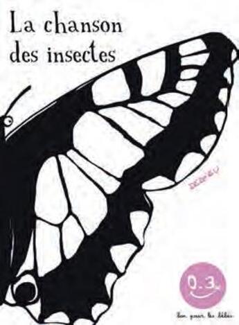 Couverture du livre « La chanson des insectes » de Thierry Dedieu aux éditions Seuil Jeunesse