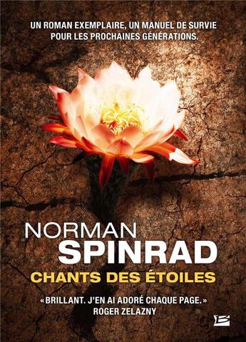 Couverture du livre « Chants des étoiles » de Norman Spinrad aux éditions Bragelonne