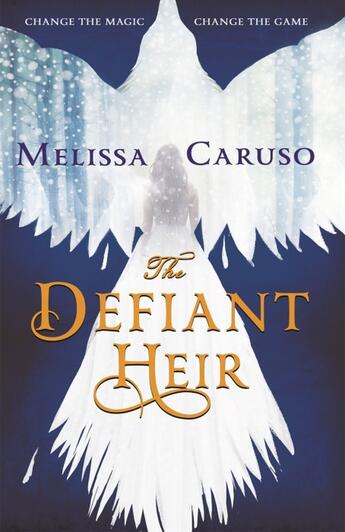 Couverture du livre « THE DEFIANT HEIR - SWORDS AND FIRE » de Melissa Caruso aux éditions Orbit Uk