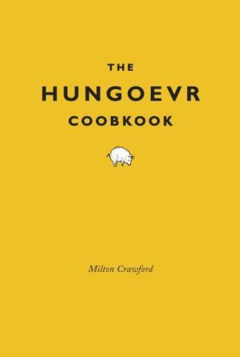 Couverture du livre « The Hungover Cookbook » de Crawford Milton aux éditions Random House Digital