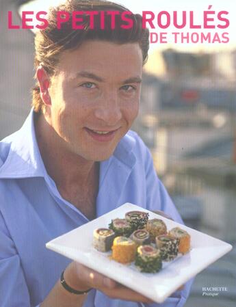 Couverture du livre « Les petits roules de thomas » de Thomas Clouet aux éditions Hachette Pratique