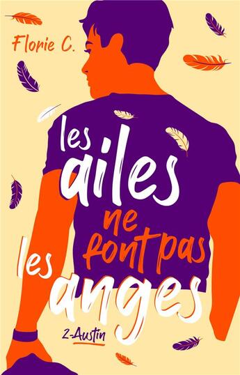 Couverture du livre « Les ailes ne font pas les anges Tome 2 : Austin » de Florie C. aux éditions Hlab