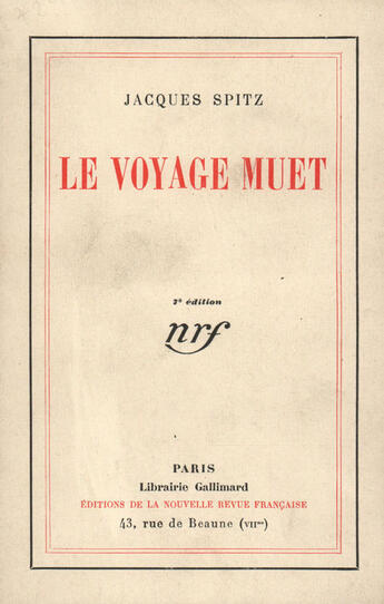 Couverture du livre « Le Voyage Muet » de Jacques Spitz aux éditions Gallimard