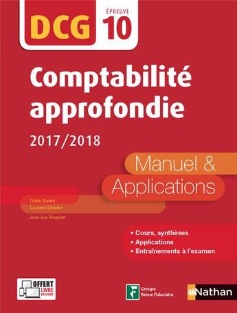 Couverture du livre « DCG ; comptabilité approfondie ; épreuve 10 ; manuel et applications (édition 2017/2018) » de  aux éditions Nathan